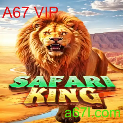 Desvendando o Emocionante Mundo de SafariKing: Uma Aventura com A67 VIP